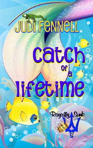 [Tritone Trilogy 03] • Catch of a Lifetime (Magically Ever After Book 3)